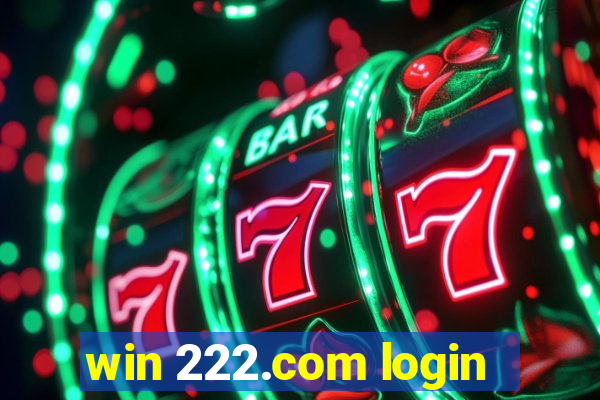 win 222.com login